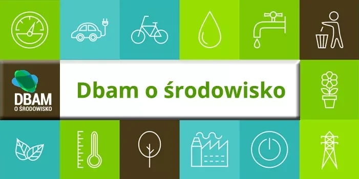 Dbam o środowisko